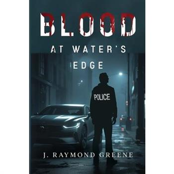 Blood at Water's Edge