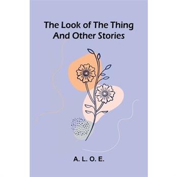 The look of the thing and other stories