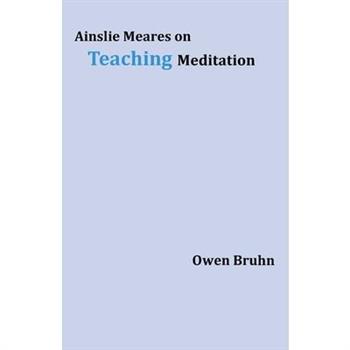 Ainslie Meares on Teaching Meditation