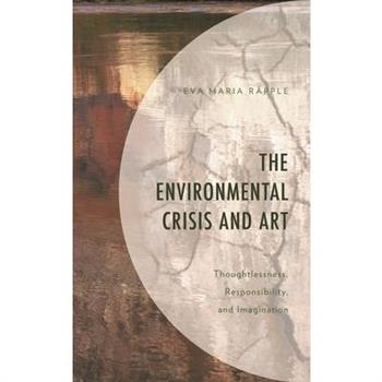 The Environmental Crisis and Art