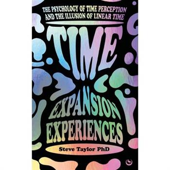 Time Expansion Experiences