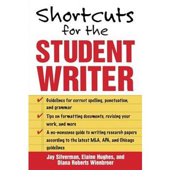 Shortcuts For The Student Writer