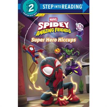 Spidey and His Amazing Friends: Super Hero Hiccups (Marvel)