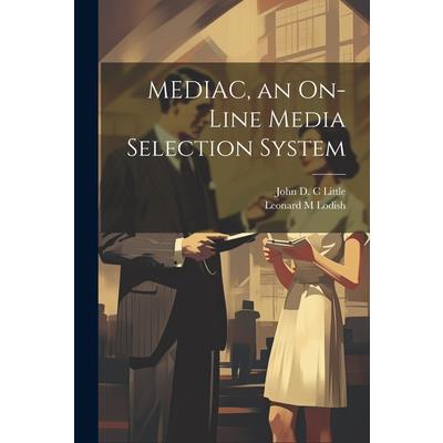 MEDIAC, an On-line Media Selection System