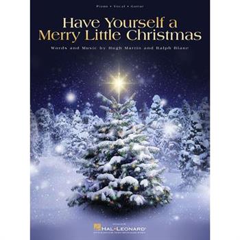 Have Yourself a Merry Little Christmas