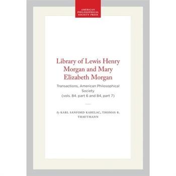 Library of Lewis Henry Morgan and Mary Elizabeth Morgan