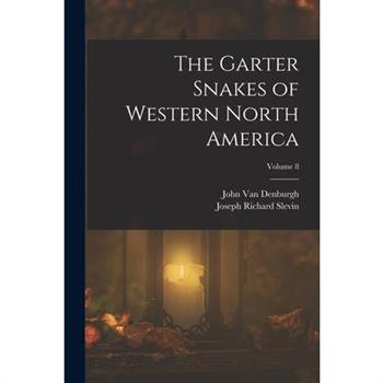 The Garter Snakes of Western North America; Volume 8