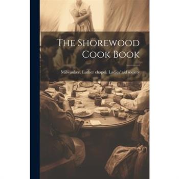 The Shorewood Cook Book