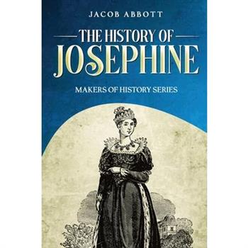 The History of Josephine