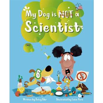 My Dog Is Not a Scientist