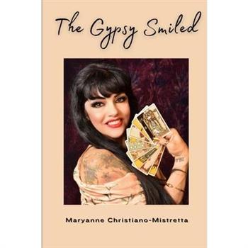 The Gypsy Smiled