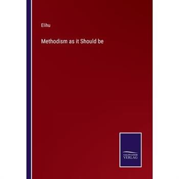 Methodism as it Should be