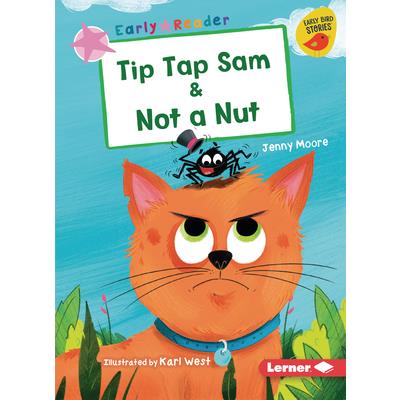 Tip Tap Sam & Not a Nut