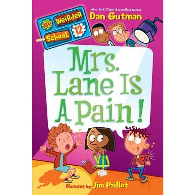Mrs. Lane Is a Pain!