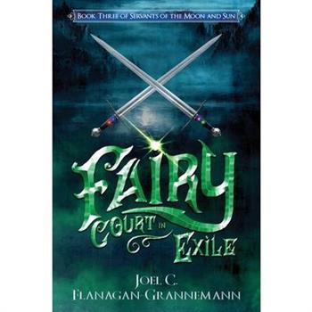 Fairy Court in Exile