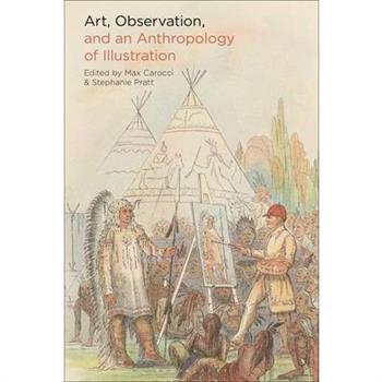 Art, Observation, and an Anthropology of Illustration