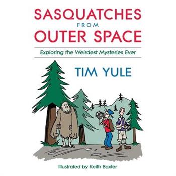 Sasquatches from Outer Space