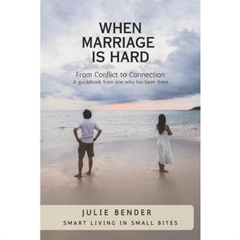 When Marriage is Hard