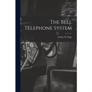 The Bell Telephone System