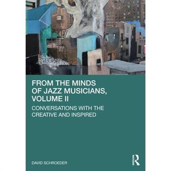 From the Minds of Jazz Musicians, Volume II