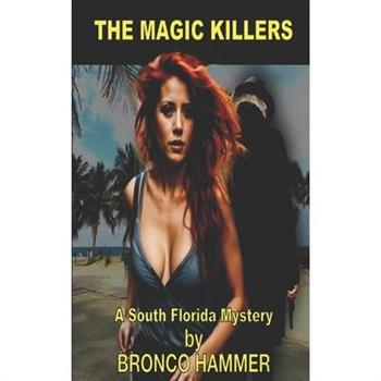The Magic Killers