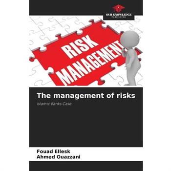 The management of risks