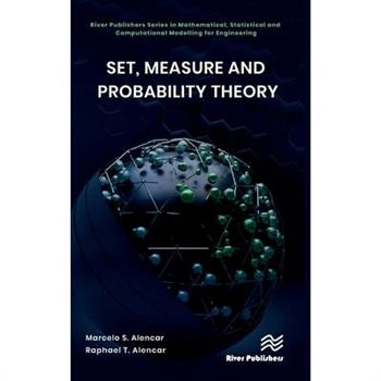 Set, Measure and Probability Theory