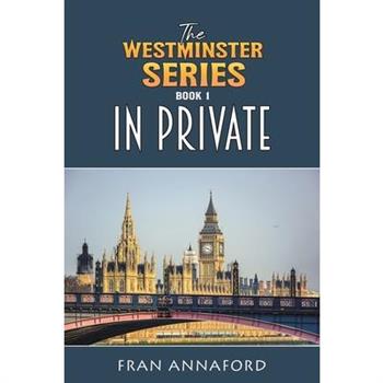 The Westminster Series Book 1