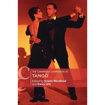 The Cambridge Companion to Tango