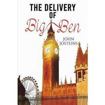The Delivery of Big Ben