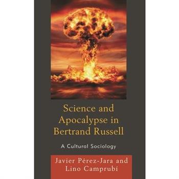 Science and Apocalypse in Bertrand Russell