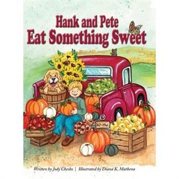 Hank and Pete Eat Something Sweet