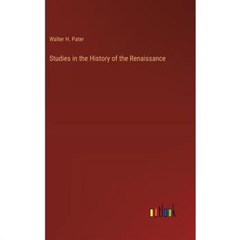 Studies in the History of the Renaissance