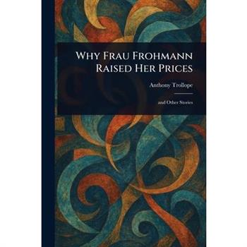 Why Frau Frohmann Raised Her Prices