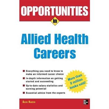 Opportunities in Allied Health Careers, Revised Edition