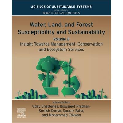 Water, Land, and Forest Susceptibility and Sustainability, Volume 2