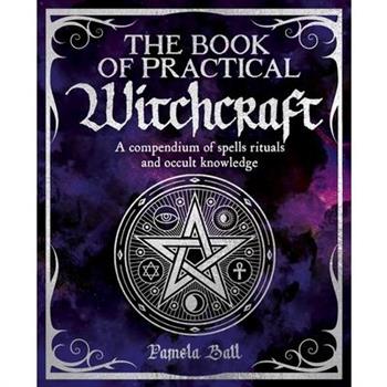 The Book of Practical Witchcraft