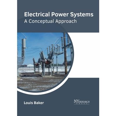 Electrical Power Systems: A Conceptual Approach