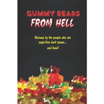 Gummy Bears From Hell