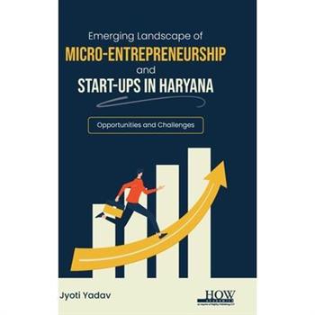 Emerging Landscape of MicroEntrepreneurship and Startups in Haryana