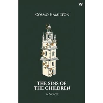 The Sins Of The Children A Novel