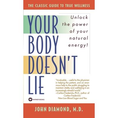 Your Body Doesn't Lie