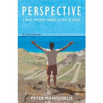 PerspectiveA Greek American finding his way in Greece