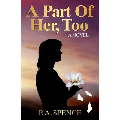 A Part of Her, Too