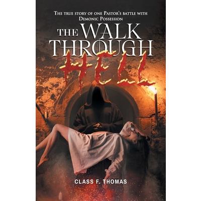 The Walk through Hell