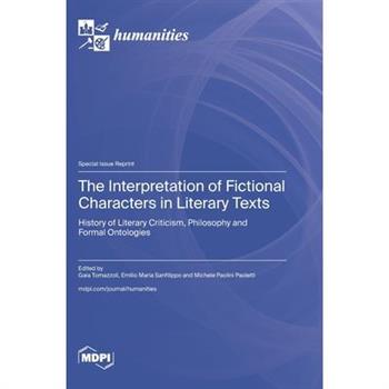 The Interpretation of Fictional Characters in Literary Texts
