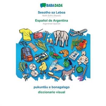 BABADADA, Sesotho sa Leboa - Espa簽ol de Argentina, pukuntsu e bonagalago - diccionario vis