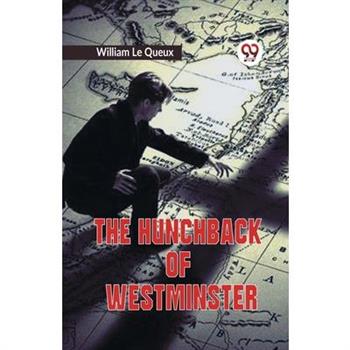 The Hunchback Of Westminster