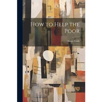 How to Help the Poor