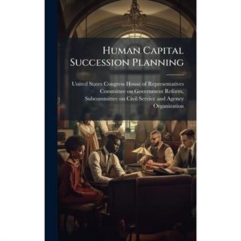 Human Capital Succession Planning